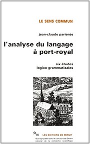 L'analyse du langage à Port-Royal : six études logico-grammaticales /