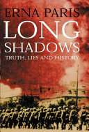 Long shadows : truth, lies, and history /