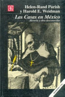 Las Casas en México : historia y obra desconocidas /