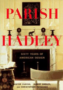 Parish-Hadley : sixty years of American design /