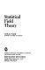 Statistical field theory /