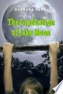 The graduation of Jake Moon /