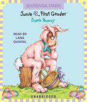 Junie B., first grader : dumb bunny /