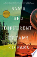 Same bed different dreams : a novel /