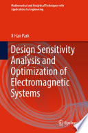 Design Sensitivity Analysis and Optimization of Electromagnetic Systems /