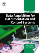 Practical data acquisition for instrumentation and control systems /