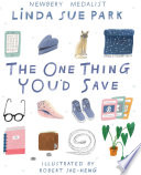 The one thing you'd save /