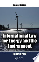 International law for energy and the environment /