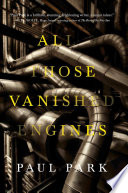 All those vanished engines /