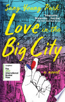 Love in the big city : a novel /