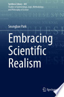 Embracing Scientific Realism /