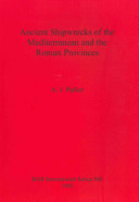 Ancient shipwrecks of the Mediterranean & the Roman provinces /