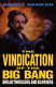 The vindication of the big bang : breakthroughs and barriers /