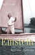 Einstein : the passions of a scientist /