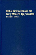 Global interactions in the early modern age, 1400-1800 /