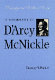 Singing an Indian song : a biography of D'Arcy McNickle /