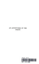 An adventurer of the north ; being a continuation of the histories of "Pierre and his people," and the latest existing records of Pretty Pierre.