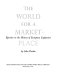 The world for a marketplace : episodes in the history of European expansion : commemorating the 25th anniversary of the James Ford Bell Library /