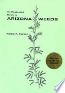 An illustrated guide to Arizona weeds /