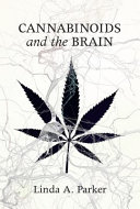 Cannabinoids and the brain /