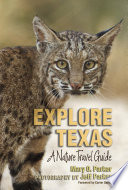 Explore Texas : a nature travel guide /