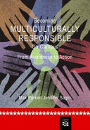 Becoming multiculturally responsible on campus : from awareness to action /