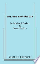 Sin, sex & the CIA : an American farce /