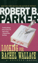 Looking for Rachel Wallace : a Spenser novel /