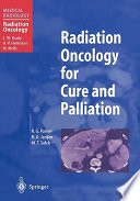 Radiation oncology for cure and palliation /