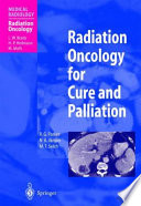 Radiation oncology for cure and palliation /