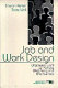 Job and work design : organizing work to promote well-being and effectiveness /