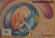 Life before birth : the story of the first nine months /