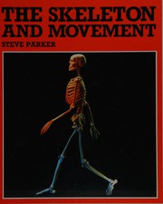 The skeleton and movement /