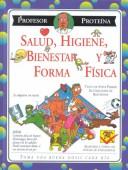 Profesor Proteína : salud, higiene, bienestar y forma física /