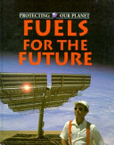 Fuels for the future /