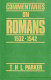 Commentaries on the Epistle to the Romans 1532-1542 /