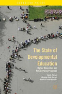 The state of developmental education : higher education and public policy priorities /