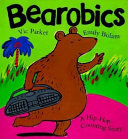 Bearobics : a hip-hop counting story /