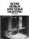 Scene design and stage lighting /