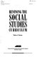 Renewing the social studies curriculum /