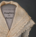 Daughters of Harriet : poems /