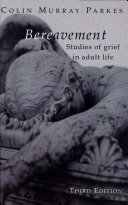 Bereavement : studies of grief in adult life /