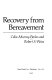 Recovery from bereavement /