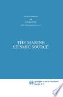 The Marine Seismic Source /