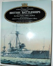 British battleships, "Warrior" 1860 to "Vanguard" 1950 : a history of design, construction, and armament /