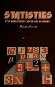 Statistics for business decision making /