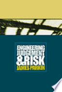 Engineering judgement and risk /