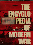 The encyclopedia of modern war /