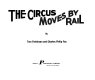 The circus moves by rail /