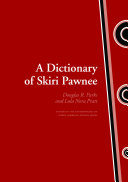 A dictionary of Skiri Pawnee /